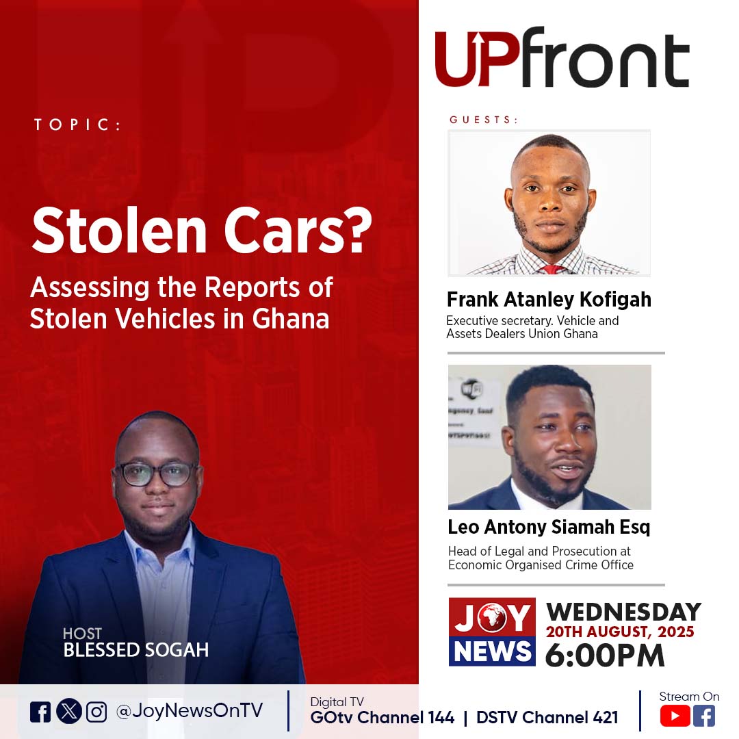 JoyNewsOnTV's tweet image. Join us on #UPfront as we delve into 'Stolen Cars? Assessing the Reports of Stolen Vehicles in Ghana' with our expert guests. 
Don't miss it!