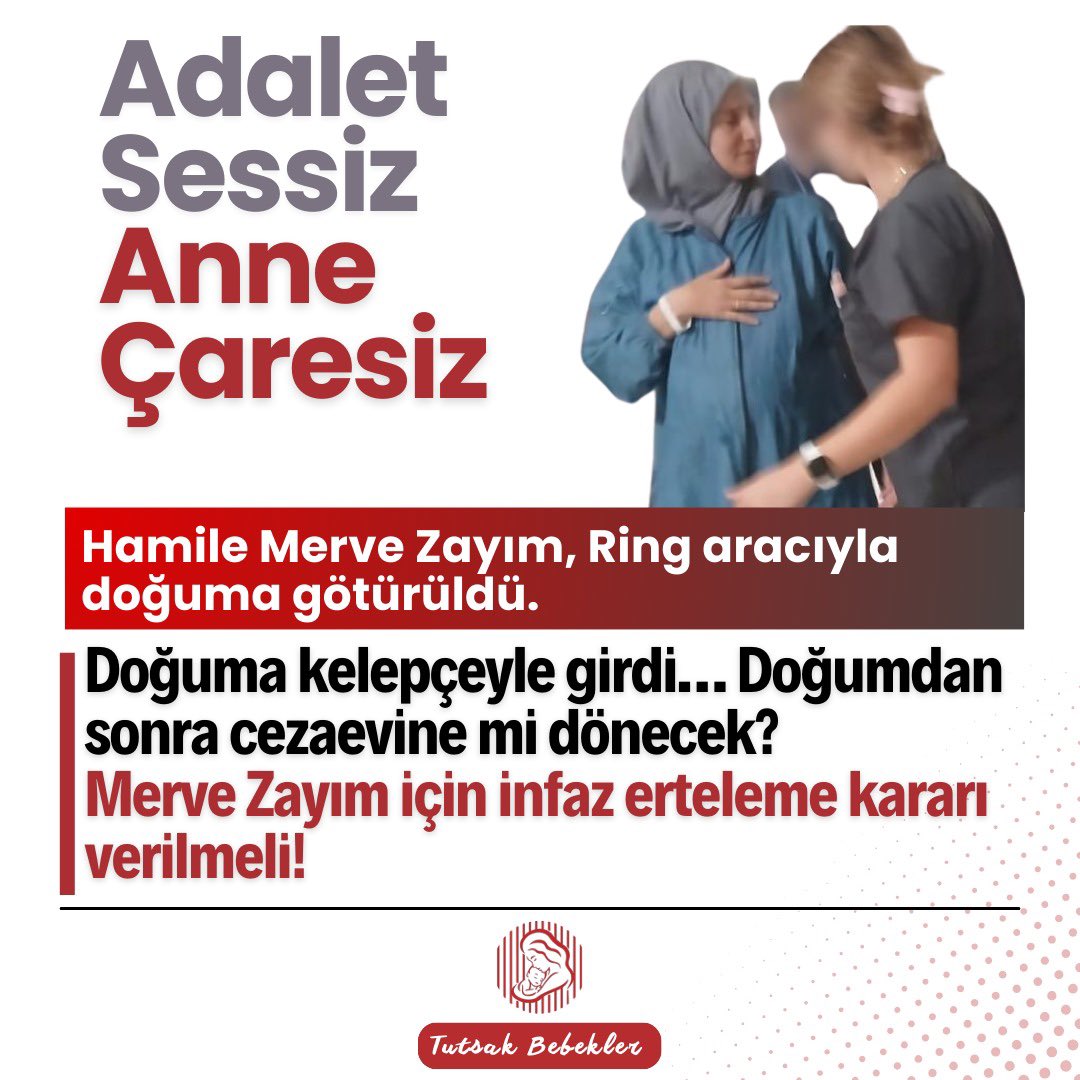 Merve Zayım ve bebeği için susanlar, zulmün ortağıdır.

Hepimizİçin Adalet
#2GünlükBebekTutsak