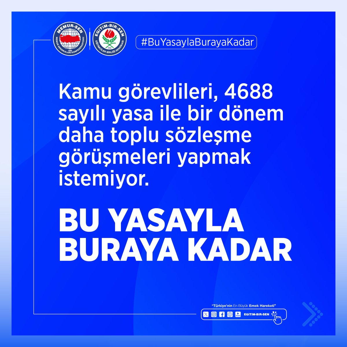Kamu görevlileri, 4688 sayılı yasa ile bir dönem daha toplu sözleşme görüşmeleri yapmak istemiyor.

#BuYasaylaBurayaKadar