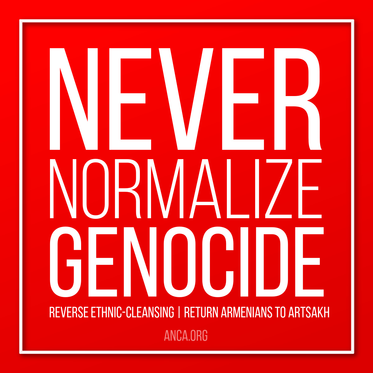 DO:

- Reverse ethnic-cleansing
- Restore Christian churches
- Return Armenians to Artsakh

DON'T:

- Normalize genocide (ever)
- Legitimize ethnic-cleansing
- Reward religious desecration