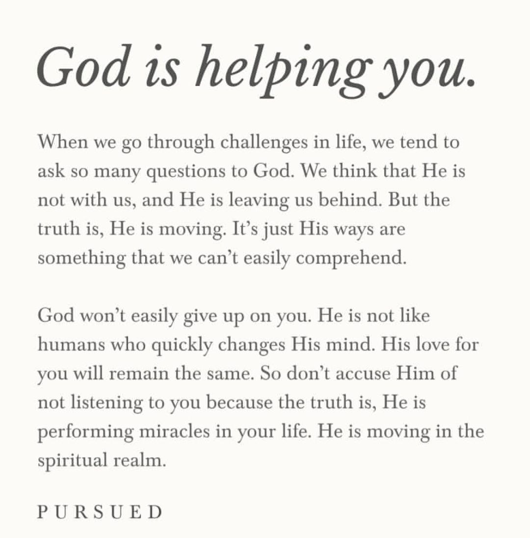 God is helping you.