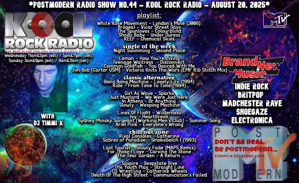 online now!✌️
the latest postmodern radio show...🎶🎧🎸✨
#indierock #britpop #madchester
#shoegaze #idm

timmi-x.blogspot.com/2025/08/postmo…

<a href="/kool_rock_radio/">KOOL ROCK RADIO</a>
<a href="/shadybabyband/">SHADY BABY</a>
<a href="/nightsswimming/">Night Swimming</a>
<a href="/KEEFMusicUK/">KEEF</a>
<a href="/TeenageWaitress/">Teenage Waitress</a>
<a href="/mrjimBob/">Jim Bob</a>
<a href="/EMFTheBand/">EMF</a>
<a href="/cqwrestlingband/">CQ WRESTLING</a>
<a href="/suspiretheband/">Suspire</a>
<a href="/lasttouristband/">LastTouristBand</a>