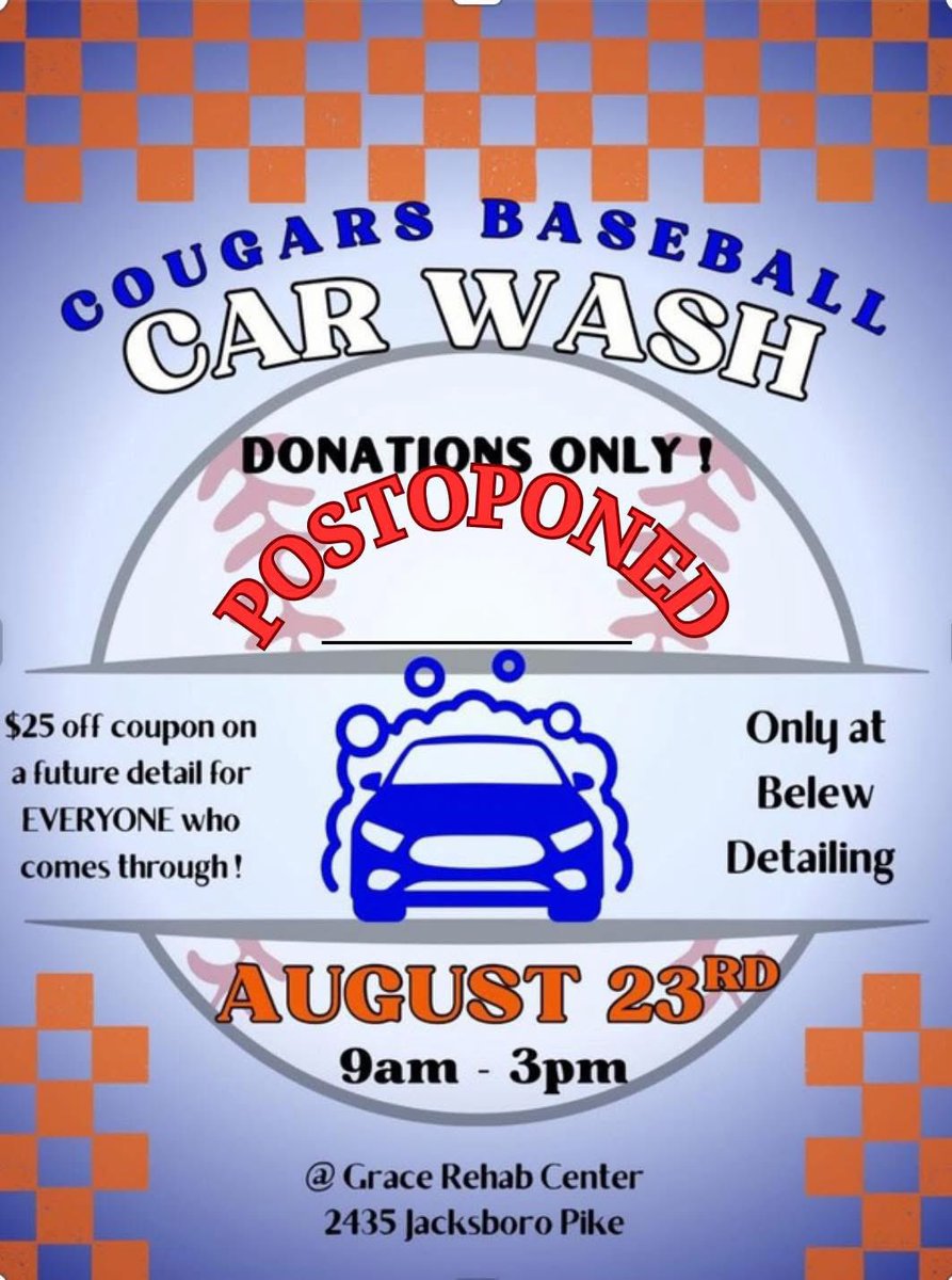 Saturday’s car wash has been postponed due to unforeseen events. Stay tuned for a new date in the future, and GO COUGARS!!!