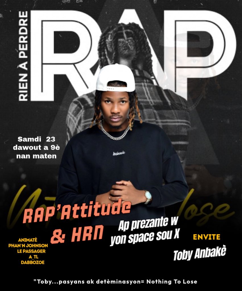 It's Toby ! Nothing to lose...
Samdi maten randevou kase yon sèl kote pou n vin tande R.A.P k ap pale.Bagay la gen yon kote l soti,li gen yon fason l fèt,li gen yon fason pou w viv li tou... Lè pasyans apiye sou zepòl detèminasyon pou fè wout ansanm,li bay reyisit ak respè.