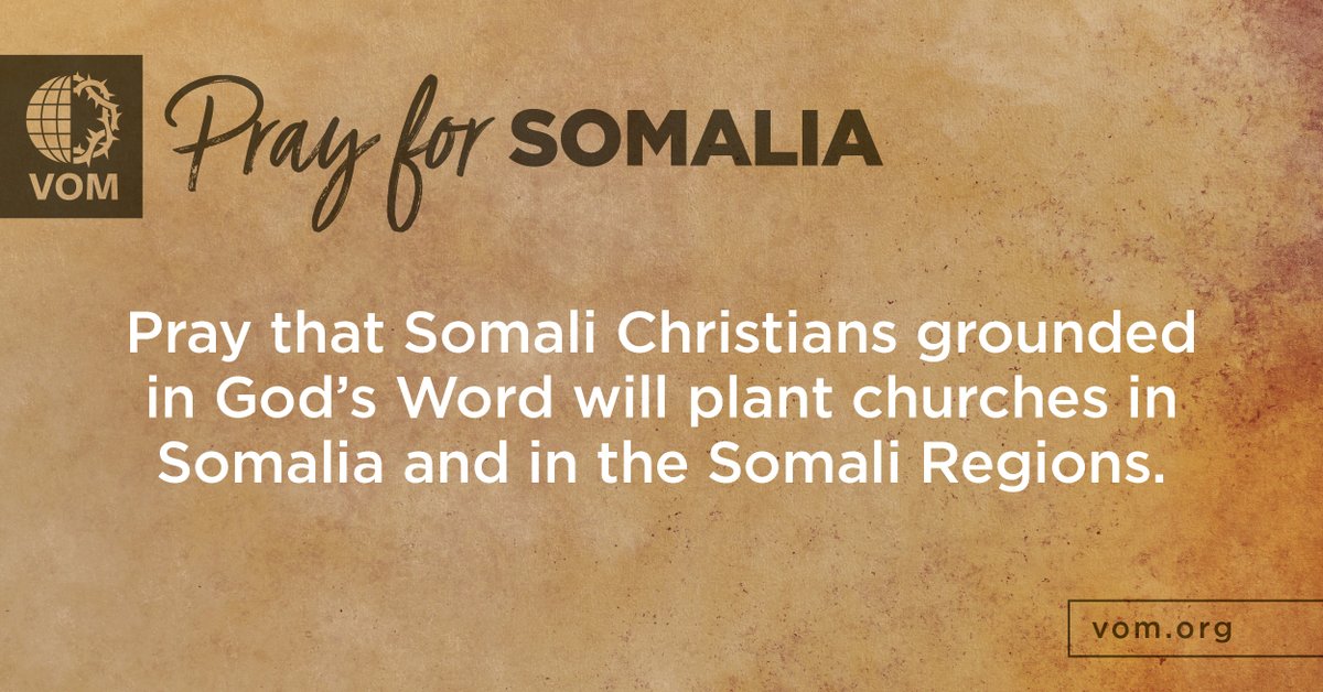 Somalia: Pray that Somali Christians grounded in God's Word will plant churches in Somalia and in the Somali Regions.
