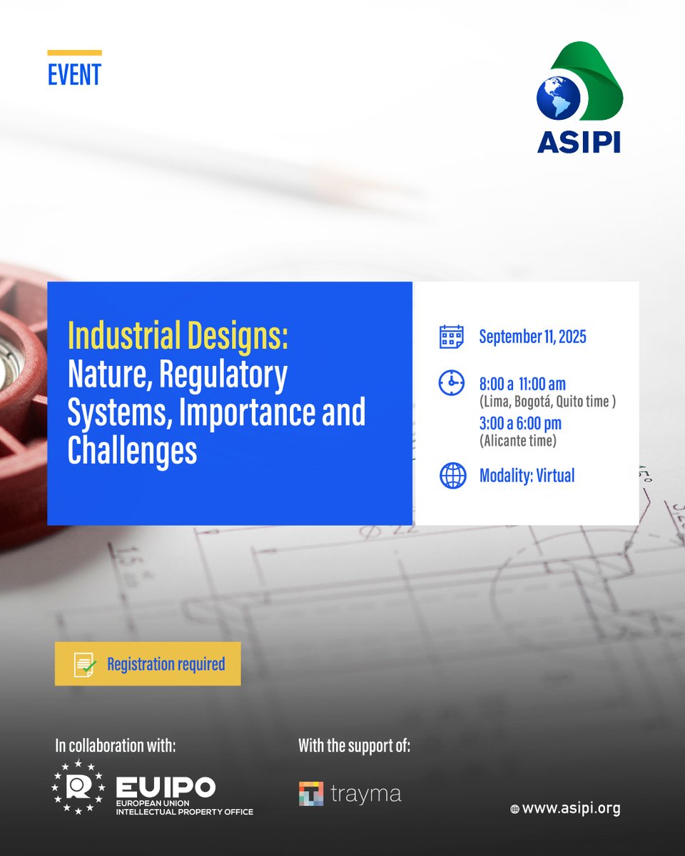 ASIPI (@asipi_) on Twitter photo ASIPI, con la colaboración de la <a href="/EU_IPO/">European Union Intellectual Property Office</a> te invita al encuentro online “Los diseños industriales: naturaleza, sistemas de regulación, importancia y retos”.
📅 11 de septiembre
⏰8 a 11 am (Lima/Bogotá/Quito)
📝 Inscríbete en este enlace: forms.gle/o8iBEGvmiQtGAm… ASIPI, con la colaboración de la <a href="/EU_IPO/">European Union Intellectual Property Office</a> te invita al encuentro online “Los diseños industriales: naturaleza, sistemas de regulación, importancia y retos”.
📅 11 de septiembre
⏰8 a 11 am (Lima/Bogotá/Quito)
📝 Inscríbete en este enlace: forms.gle/o8iBEGvmiQtGAm…