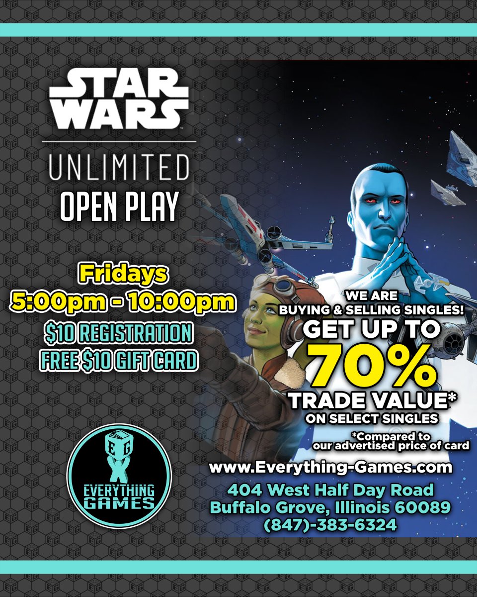 verythingGames's tweet photo. A short time from now at a game store nearby… Star Wars: Unlimited | Open Play! Get up to 70% trade value on select singles!🎲 🎮
.
.
.
#StarWarsUnlimited #EverythingGames https://t.co/BzoUHAxTu7