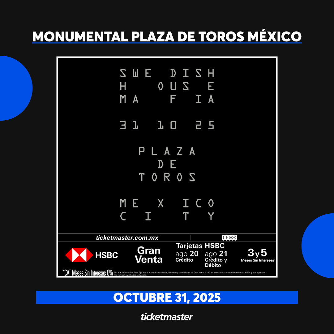 Ticketmaster México (@ticketmaster_me) on Twitter photo Con la #GranVentaHSBC únete a <a href="/swedishousemfia/">Swedish House Mafia</a> este 31 de octubre en <a href="/LaPlazaMexico/">La Plaza Mexico</a> 🖤✨🎶
🎟️: tkmx.link/SwedishHouseMa…
Recuerda acceder a la Gran Venta HSBC con el código que recibiste por correo electrónico. Con la #GranVentaHSBC únete a <a href="/swedishousemfia/">Swedish House Mafia</a> este 31 de octubre en <a href="/LaPlazaMexico/">La Plaza Mexico</a> 🖤✨🎶
🎟️: tkmx.link/SwedishHouseMa…
Recuerda acceder a la Gran Venta HSBC con el código que recibiste por correo electrónico.
