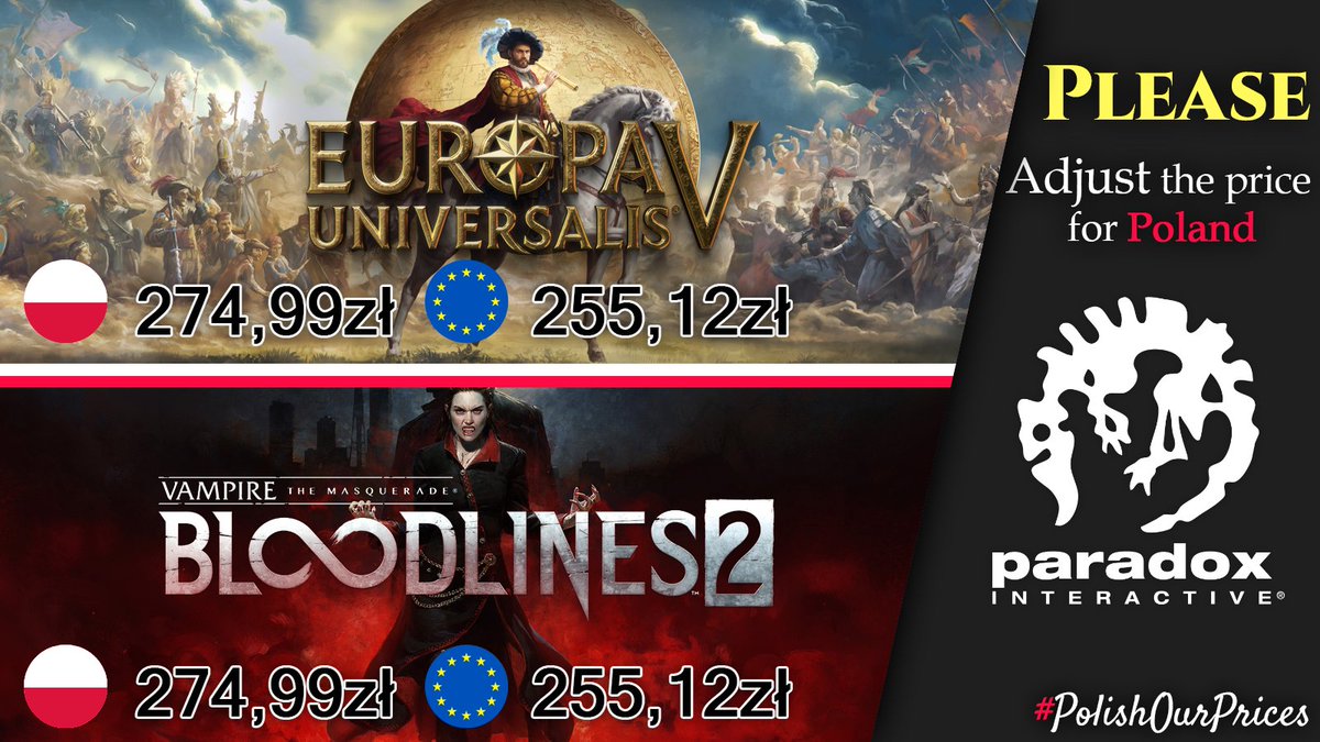 Polish Our Prices (@polishourprices) on Twitter photo English below
🇵🇱 Dołączamy do licznych apeli polskich graczy i prosimy <a href="/PdxInteractive/">Paradox Interactive</a> - przyjrzyjcie się polskim cenom waszych gier!
W szczególności nadchodzących Europa Universalis V i Bloodlines 2.
Polskie community waszych gier jest jednym z największych i najbardziej English below
🇵🇱 Dołączamy do licznych apeli polskich graczy i prosimy <a href="/PdxInteractive/">Paradox Interactive</a> - przyjrzyjcie się polskim cenom waszych gier!
W szczególności nadchodzących Europa Universalis V i Bloodlines 2.
Polskie community waszych gier jest jednym z największych i najbardziej
