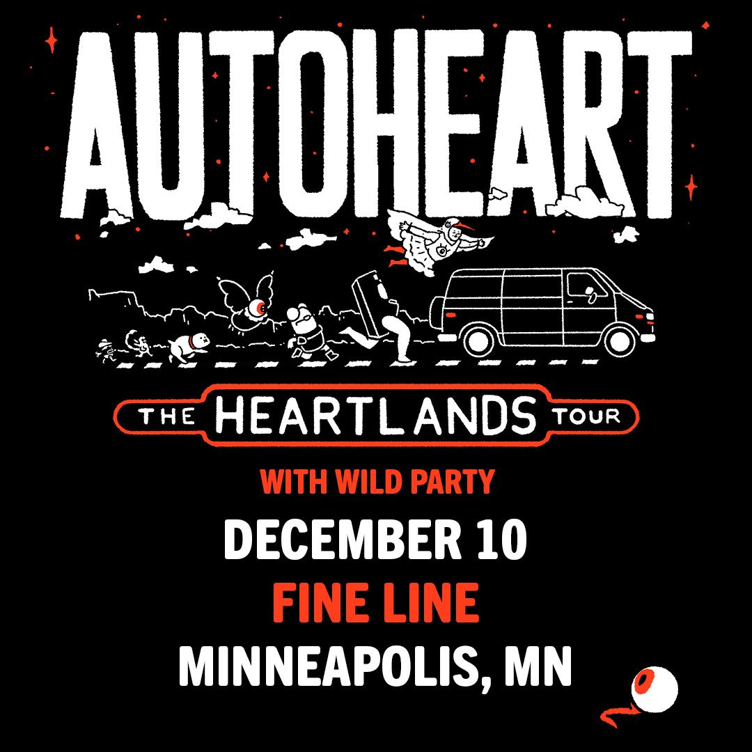 Show update: <a href="/Autoheart/">autoheart</a> – The Heartlands Tour with Wild Party at the Fine Line on September 27, has been rescheduled to December 10 at the same venue. 

Tickets from the original date will be valid for the new date.
On sale now → firstavenue.me/42BrRfe