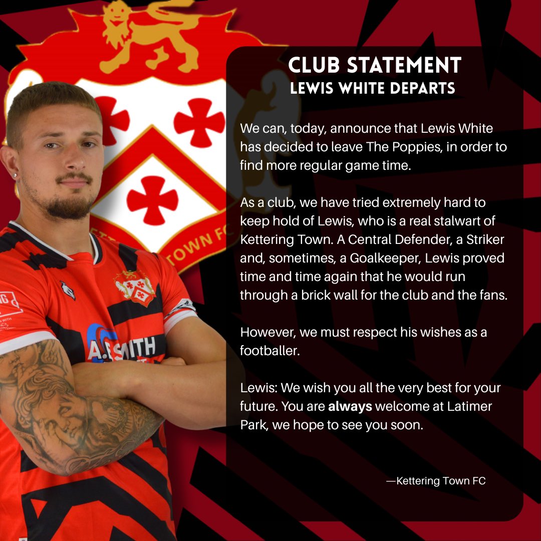 CLUB STATEMENT|

Lewis White Departs.

Please read the below statement regarding the departure of Lewis White from The Poppies.

We wish him all the very best in his new venture, and reiterate that he is welcome at Latimer Park anytime.

Good luck, Lewis 👊🪖

#KTFC