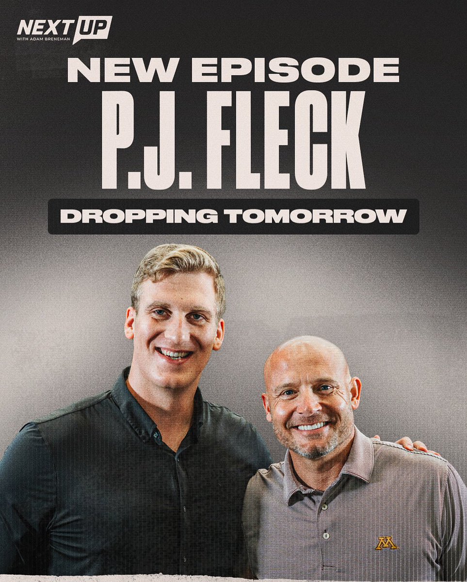 Next Up with Adam Breneman (@nextupwithadam) on Twitter photo .<a href="/Coach_Fleck/">P.J. Fleck</a> is one of the best culture builders in college football. I went to Minneapolis to sit down with him about his journey, what it takes to build a program, and how he’s doing it at Minnesota.
Full conversation with the <a href="/GopherFootball/">Minnesota Football</a> head coach tomorrow on Next Up. .<a href="/Coach_Fleck/">P.J. Fleck</a> is one of the best culture builders in college football. I went to Minneapolis to sit down with him about his journey, what it takes to build a program, and how he’s doing it at Minnesota.
Full conversation with the <a href="/GopherFootball/">Minnesota Football</a> head coach tomorrow on Next Up.