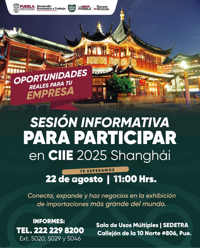 🚀 Empresarias y empresarios poblanos: el <a href="/Gob_Puebla/">Gobierno de Puebla</a> te invita a la Sesión Informativa para participar en CIIE 2025 Shanghái, la exposición de importaciones más grande del mundo 🌏.

📅 22 de agosto | 🕚 11:00 hrs
📍 Sala de Usos Múltiples, SEDETRA
🔗 forms.gle/ZusNFtCUkSSuMm…