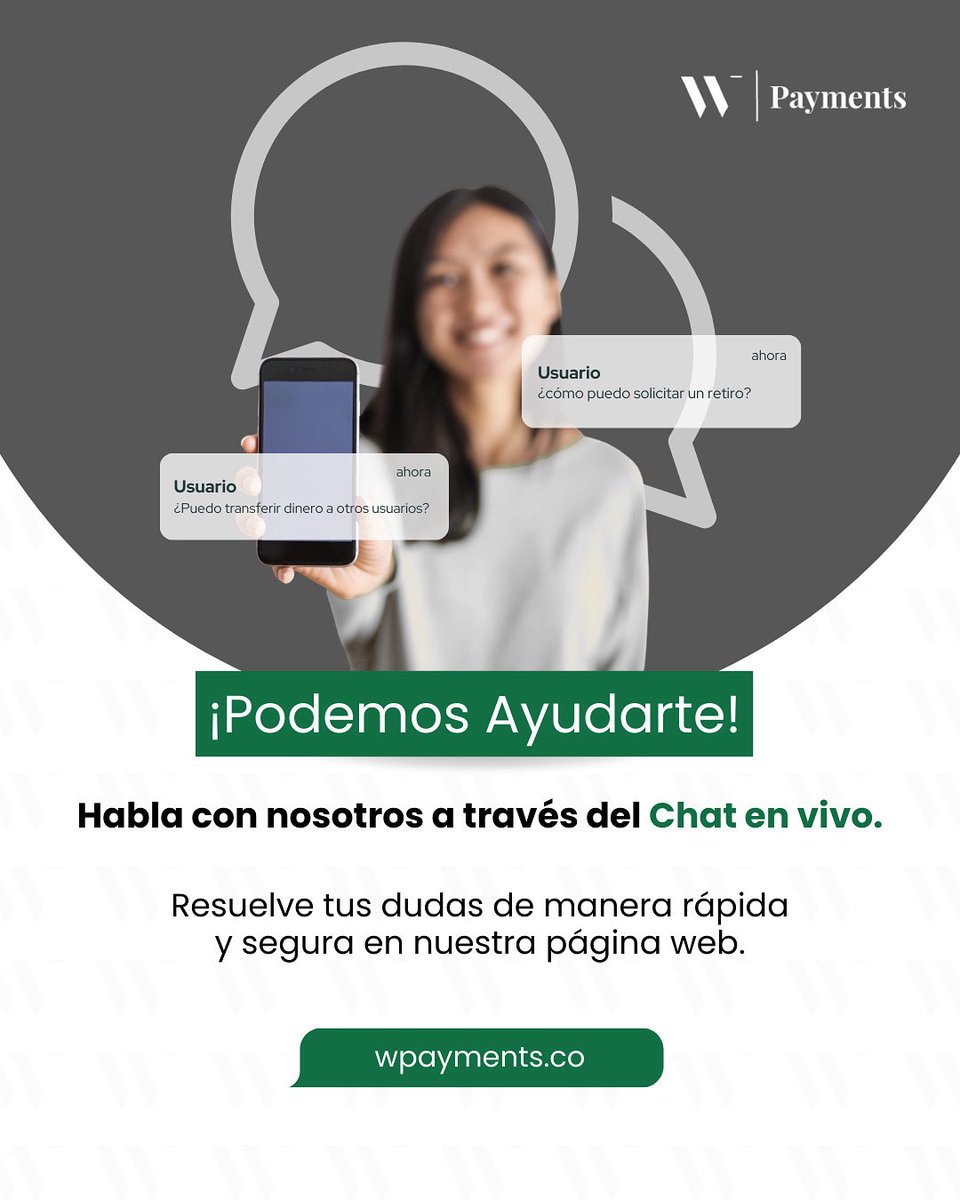 💬 ¿Tienes dudas? ¡Nosotros tenemos las respuestas!

Con nuestro Chat en vivo recibirás atención rápida, segura y personalizada desde nuestra página web 👉 wpayments.co