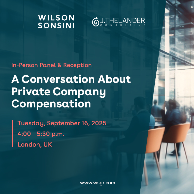 wilsonsonsini's tweet image. Next month, we're joining J. Thelander Consulting for an in-depth compensation discussion followed by a networking reception. Panelists will discuss compensation data, trends, and analysis for privately held #lifescience and tech companies. Learn more : wsgr.com/en/events/a-co…