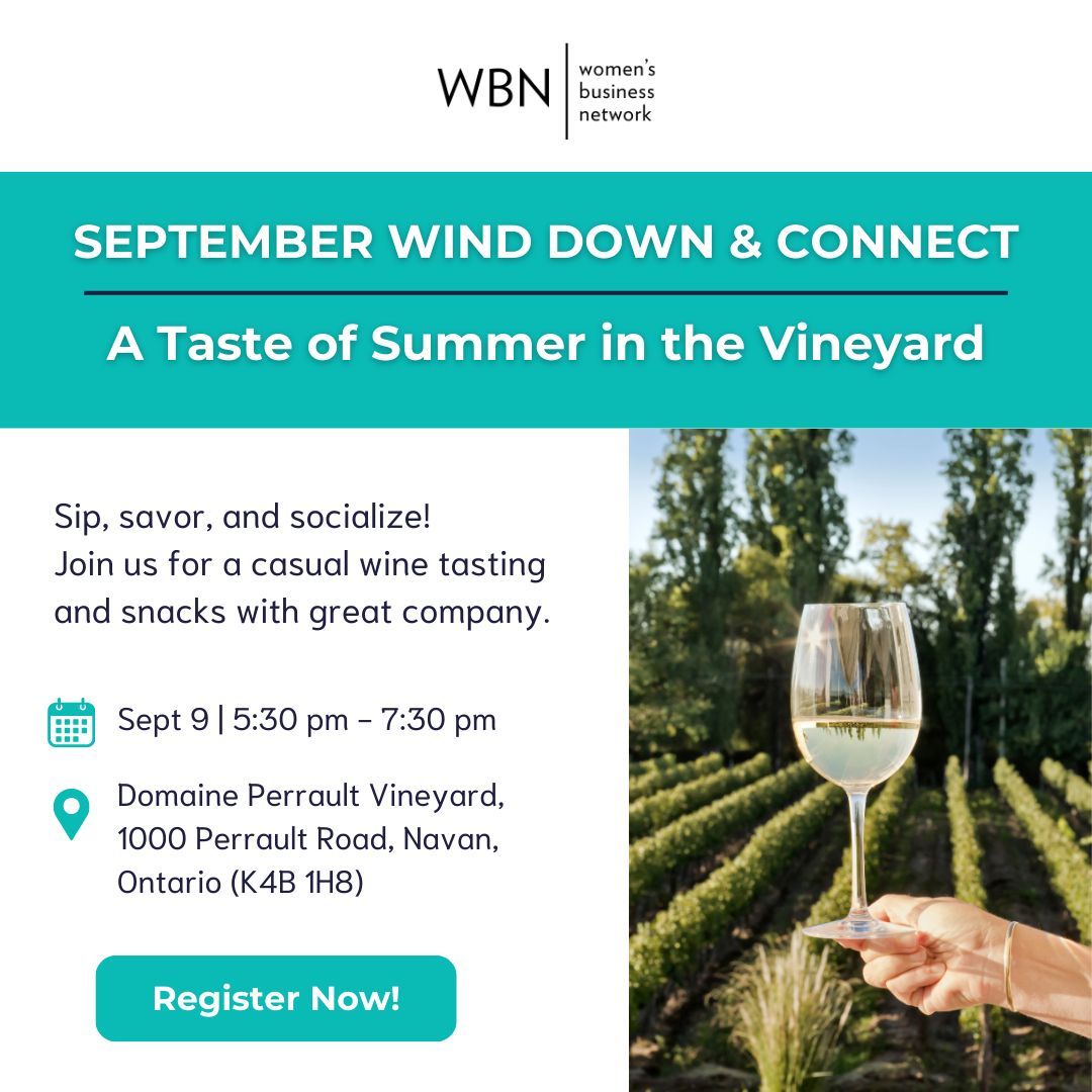 Sip, snack, and socialize with us at WBN’s September Wine Down: A Taste of Summer in the Vineyard! 🍇

📅 September 9, 2025
🕠 5:30–7:30 PM

Let your summer linger just a little longer—register today! wbn.wildapricot.org/event-6249079 

#WBNinspired #WineDownWithWBN