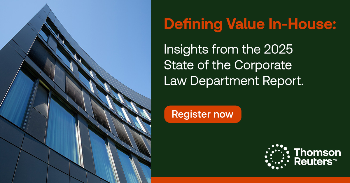 How does your legal team define and deliver value—and is it recognized by your C-Suite?

Join our upcoming webinar to explore key findings from the 2025 State of the Corporate Law Department Report by Thomson Reuters Institute: ow.ly/LvyO50WIWHV