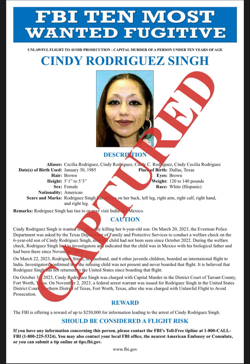 FBI Director Kash Patel (@fbidirectorkash) on Twitter photo BREAKING: <a href="/FBI/">FBI</a> has arrested another Top 10 Most Wanted Fugitive: Cindy Rodriguez Singh.
Singh is wanted on state charges of killing her six-year-old son. She will face charges of Unlawful Flight to Avoid Prosecution and Capital Murder of a person under 10 years of age.
In March BREAKING: <a href="/FBI/">FBI</a> has arrested another Top 10 Most Wanted Fugitive: Cindy Rodriguez Singh.
Singh is wanted on state charges of killing her six-year-old son. She will face charges of Unlawful Flight to Avoid Prosecution and Capital Murder of a person under 10 years of age.
In March