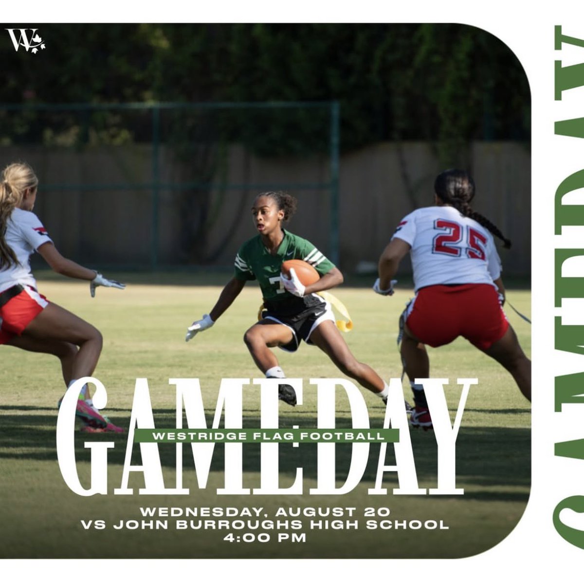 GAMEDAY 🏈

Varsity Flag Football hosts John Burroughs High School today in their home opener! Come out to Frank Field and cheer on your Tigers!

#WeAreWestridge | #GoTigers