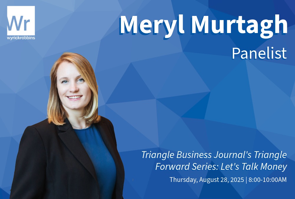 Meryl Murtagh will join the panel at TBJ’s Triangle Forward Series: Let’s Talk Money on 8/28. The discussion will cover commercial lending, wealth management, investment trends, and more. Learn more and reserve your ticket here: loom.ly/rW6bAVA