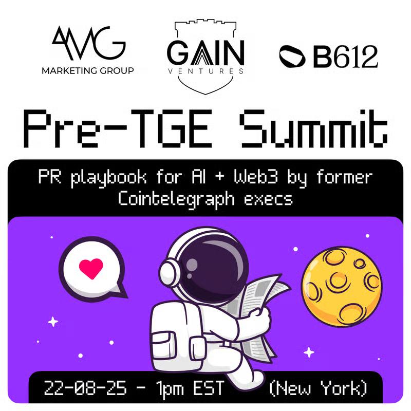 📣 Pre-TGE Summit: PR Playbook for AI + Web3 🚀

This Friday, August 22 at 1 PM EST — join us for a focused one-hour session by Ga^3in Ventures and former Cointelegraph execs on how to turn press into pipeline and pipeline into funding.

📌 Register now: lu.ma/2vdbczpt