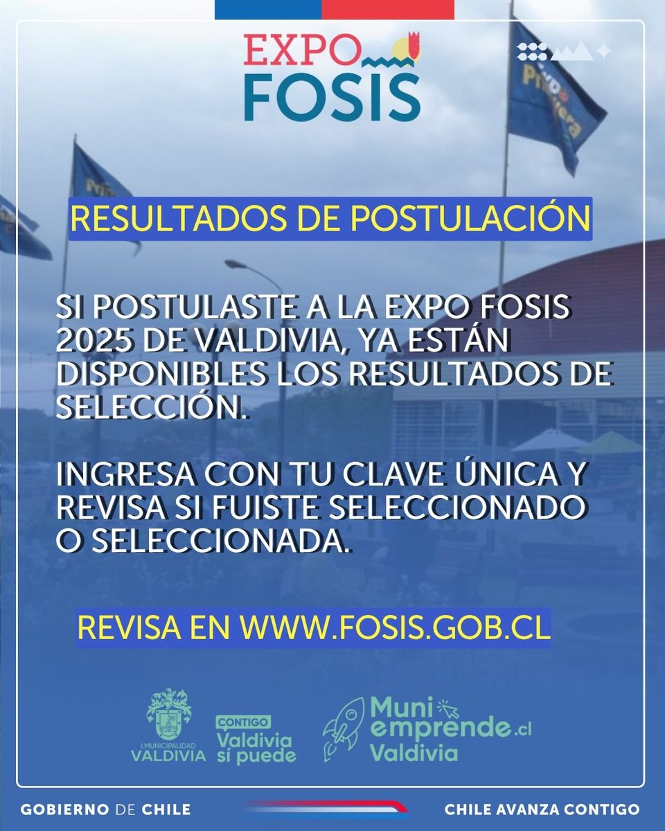 Ya están los resultados de la Expo FOSIS 2025 en #ValdiviaCL 🙌 

Ingresa con tu Clave Única a fosis.gob.cl y revisa si fuiste seleccionado/a.