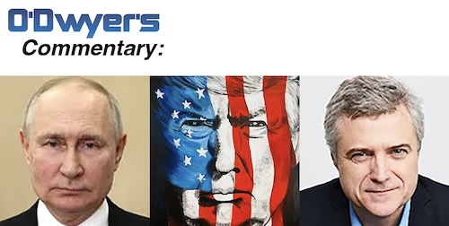 O'Dwyer's PR News (@odwyerpr) on Twitter photo Commentary: Why does Donald Trump get starry-eyed and weak in the knees at the mere mention of his master's name?... Trump's net approval rating sinks to -15 points (<a href="/TheEconomist/">The Economist</a>)... Exiting <a href="/WPP/">WPP</a> CEO Mark Read finally gets some good news as <a href="/Mastercard/">Mastercard</a> shifts its $180M global Commentary: Why does Donald Trump get starry-eyed and weak in the knees at the mere mention of his master's name?... Trump's net approval rating sinks to -15 points (<a href="/TheEconomist/">The Economist</a>)... Exiting <a href="/WPP/">WPP</a> CEO Mark Read finally gets some good news as <a href="/Mastercard/">Mastercard</a> shifts its $180M global