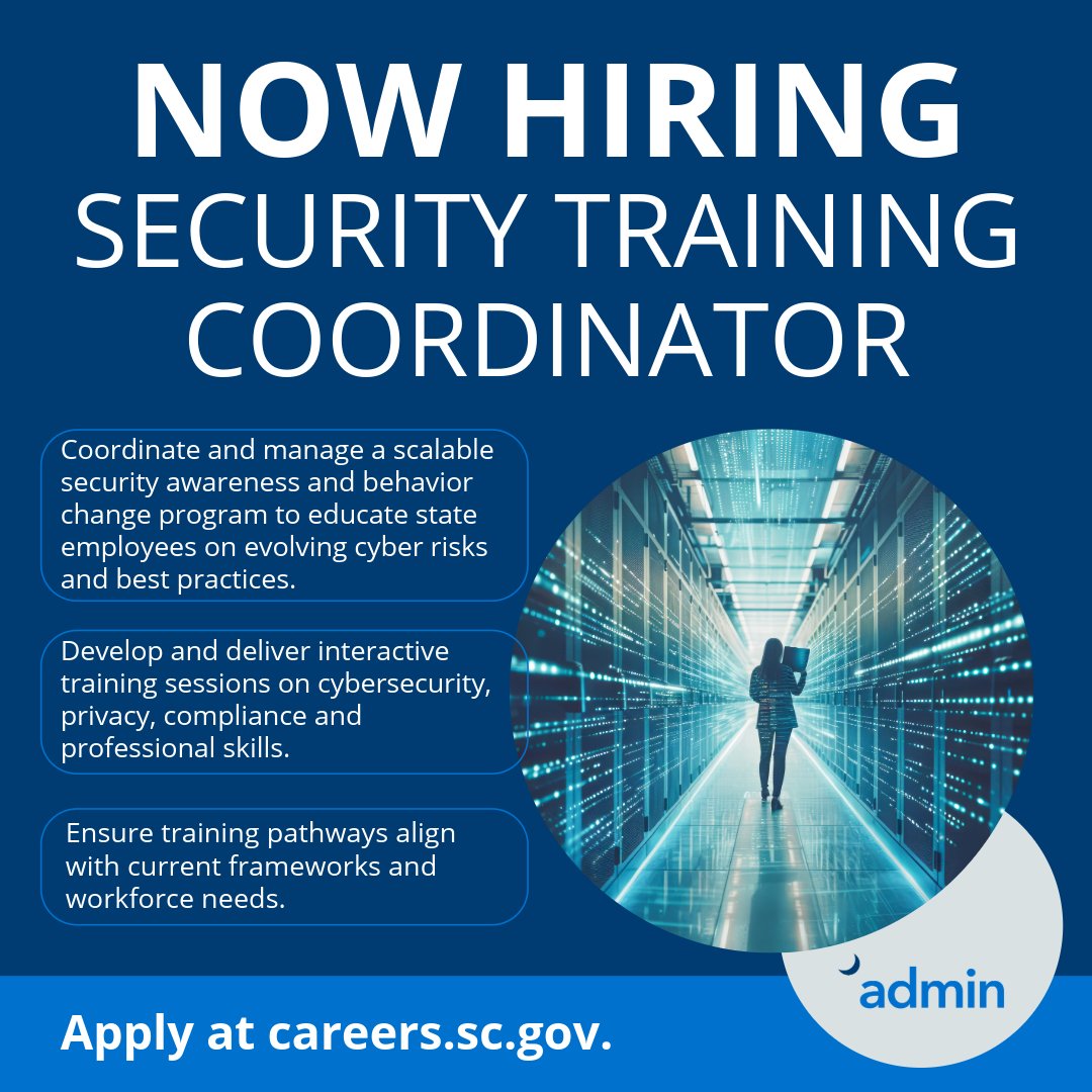 South Carolina Department of Admn (@sc_deptofadmn) on Twitter photo Join Admin's DIS team as a Security Training Coordinator and help lead statewide efforts to promote cybersecurity awareness and resilience! If you're passionate about security and eager to make an impact across agencies, apply by Aug. 25: bit.ly/3UvDxN5
#SCCareers Join Admin's DIS team as a Security Training Coordinator and help lead statewide efforts to promote cybersecurity awareness and resilience! If you're passionate about security and eager to make an impact across agencies, apply by Aug. 25: bit.ly/3UvDxN5
#SCCareers