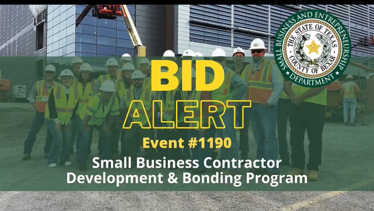 powernae's tweet image. Bid Alert! Event #1190 - Small Business Contractor Development &amp;amp; Bonding Program

County is seeking competitive proposals to establish a small Business Contractor Development and Bonding Program for Bexar County construction projects. 

#BidAlert #Solicitation #BexarCounty #SBED