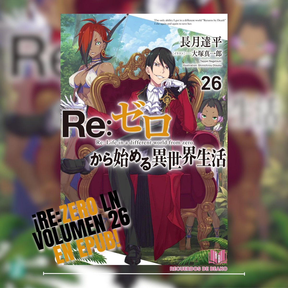 Re:Zero [LN] - Volumen 26 EPUB
Descárgalo aquí: bit.ly/477tB3M

Traducido y maquetado por Recuerdos de Beako
Comentarios y feedback en nuestro Discord: discord.gg/Z3QydDNVxQ

#ReZero #LightNovel #EPUB