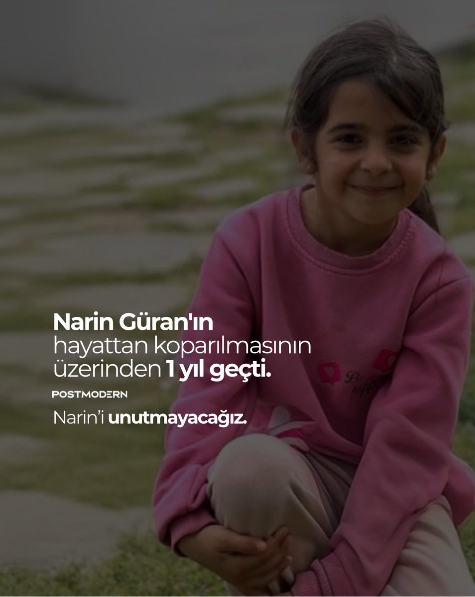 Narin Güran'ın hayattan koparılmasının üzerinden 1 yıl geçti. Narin’i unutmayacağız.