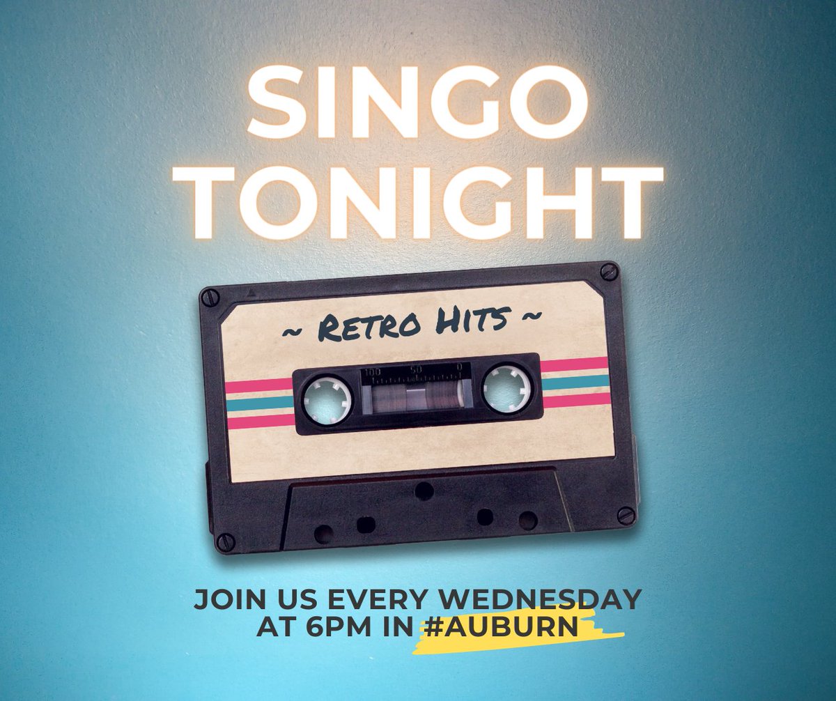 Every Wednesday in Auburn! It's SINGO! 6pm start.
EAT HERE!