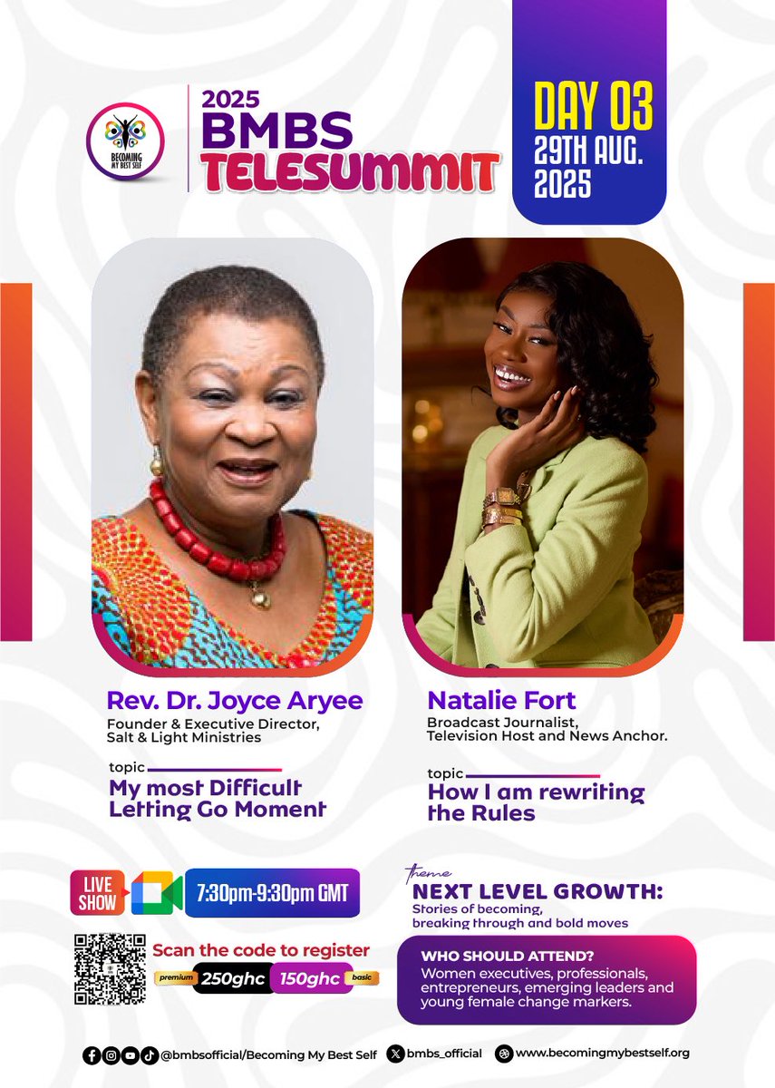 BMBS_official's tweet photo. 🔥DAY 3- 29th Aug. 2025: REV. DR. JOYCE ARYEE & @realNatalieFort
WHO SHOULD ATTEND?
Women executives,professionals, entrepreneurs, emerging leaders &young female change makers &any woman seeking to become her best self now!
REGISTER NOW
https://t.co/oGXTBmMRrg
#BMBSTelesummit https://t.co/mrUFVwIqKx