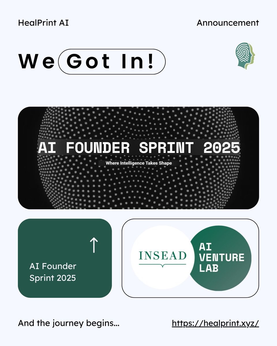 HealPrintAi's tweet image. We’re in! 🚀 HealPrint AI has been accepted into the INSEAD AI Venture Lab – AI Founder Sprint 2025.
8 weeks of growth, mentorship &amp;amp; building the future of AI. 💡🌍

Follow our journey 👉 healprint.xyz

#healprintai #healthtech #inseadaiventurelab