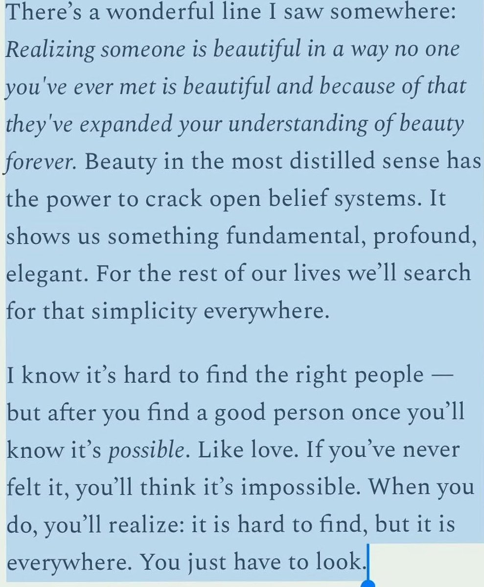 realising someone is beautiful in a way no one you’ve ever met is beautiful and because of that they’ve expanded your understanding of beauty forever