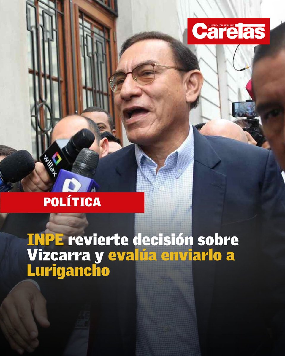 Caretas's tweet photo. 🚨#LOULTIMO INPE revierte decisión sobre Vizcarra y evalúa enviarlo a Lurigancho.
La Junta Técnica anuló la clasificación penitenciaria que ubicaba al expresidente en Barbadillo y conformó una nueva comisión para definir su destino https://t.co/qcnQtCifGu