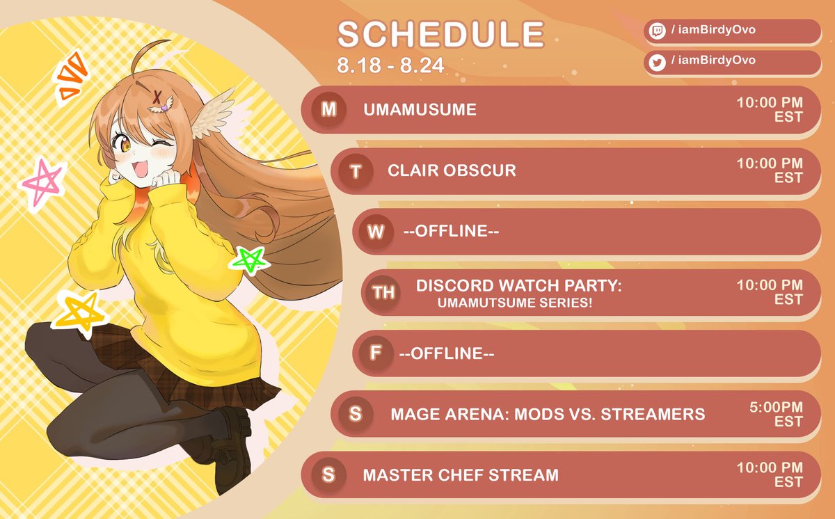 📅 Schedule for 8/18 - 8/24 📅

Better late than never! hehe take a peak at my times 👀