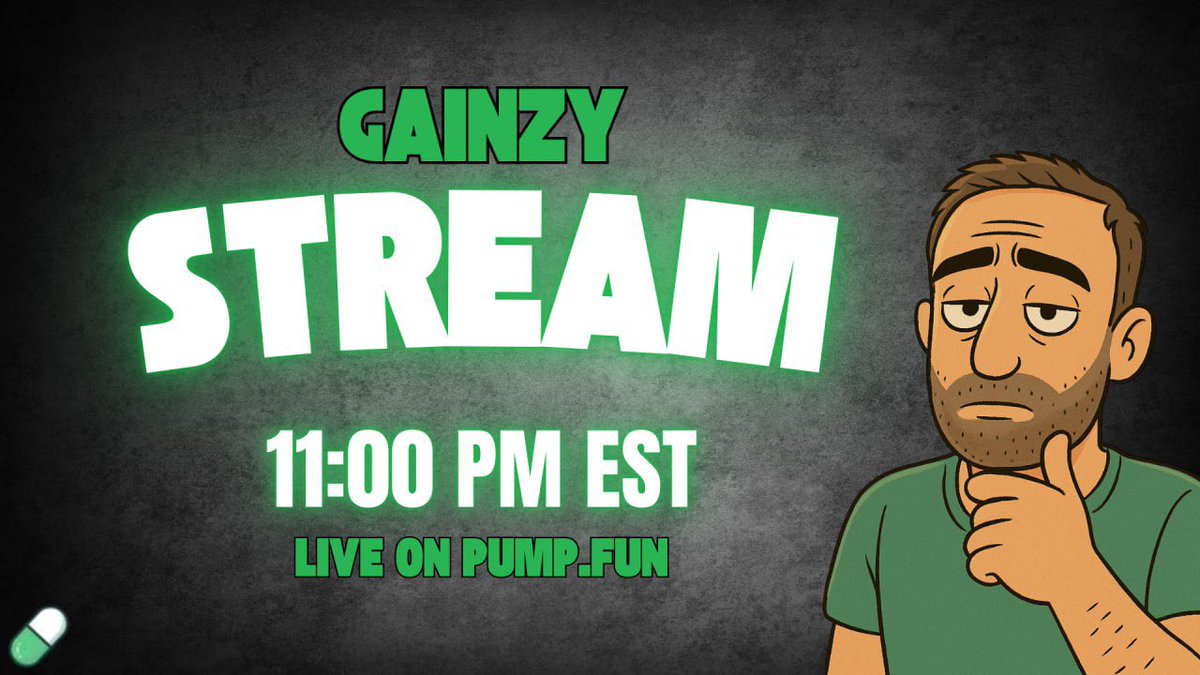 GAINZY STREAM LIVE ON PUMP FUN DAILY 11:00 PM EASTERN TIME  https://t.co/LjaJSITy4M