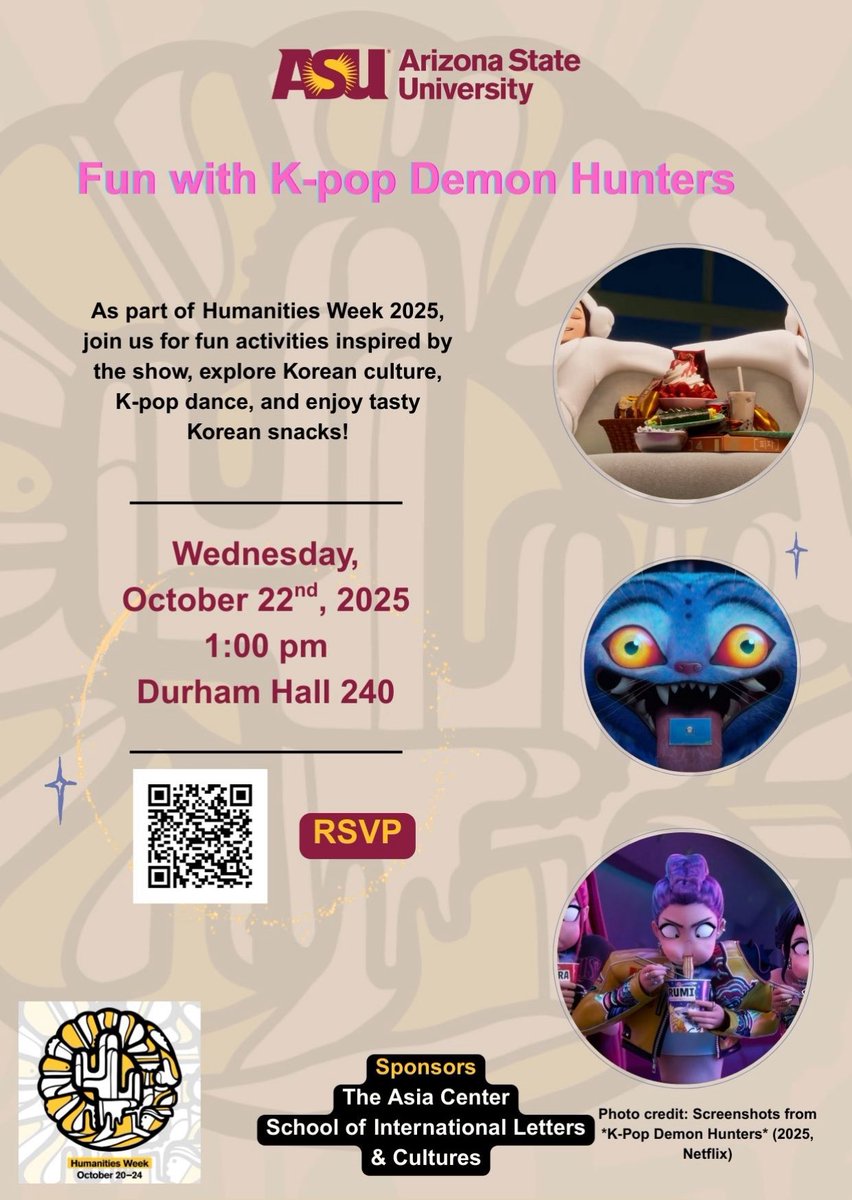 ASU_Korean's tweet photo. ✨ Fun with K-pop Demon Hunters ✨

🗓️ October 22 (Wed), 1 pm-2 pm
📍 Durham Hall 240
☑️ https://t.co/a58nXkr2CN

As part of Humanities Week 2025, join us for fun activities inspired by the show, explore Korean culture, K-pop dance, and enjoy tasty Korean snacks! ✨ https://t.co/Ijn2nVicHe