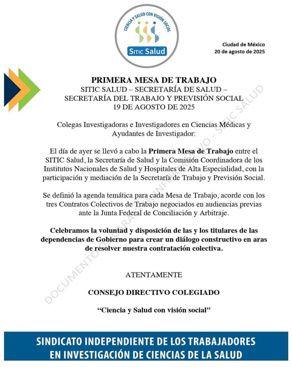 Colegas Investigadoras, Investigadores y Ayudantes de Investigador. Con relación a la *Primera Mesa de Trabajo* entre SITIC Salud, SSA y CCINSHAE en las instalaciones de la Secretaría del Trabajo, les informamos lo siguiente