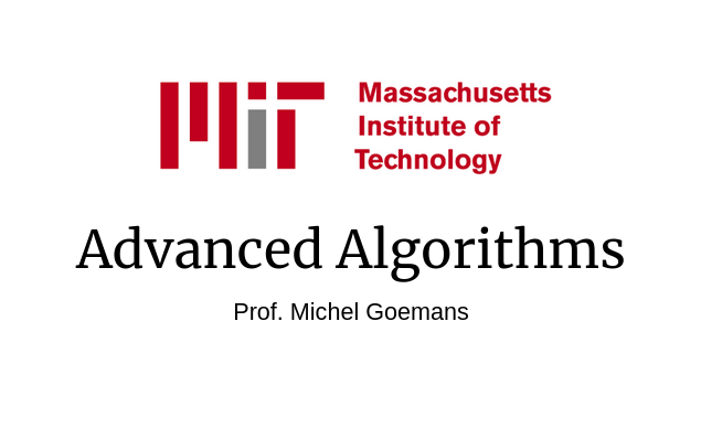 MIT's "Advanced Algorithms"  

Lecture notes: ocw.mit.edu/courses/6-854j…