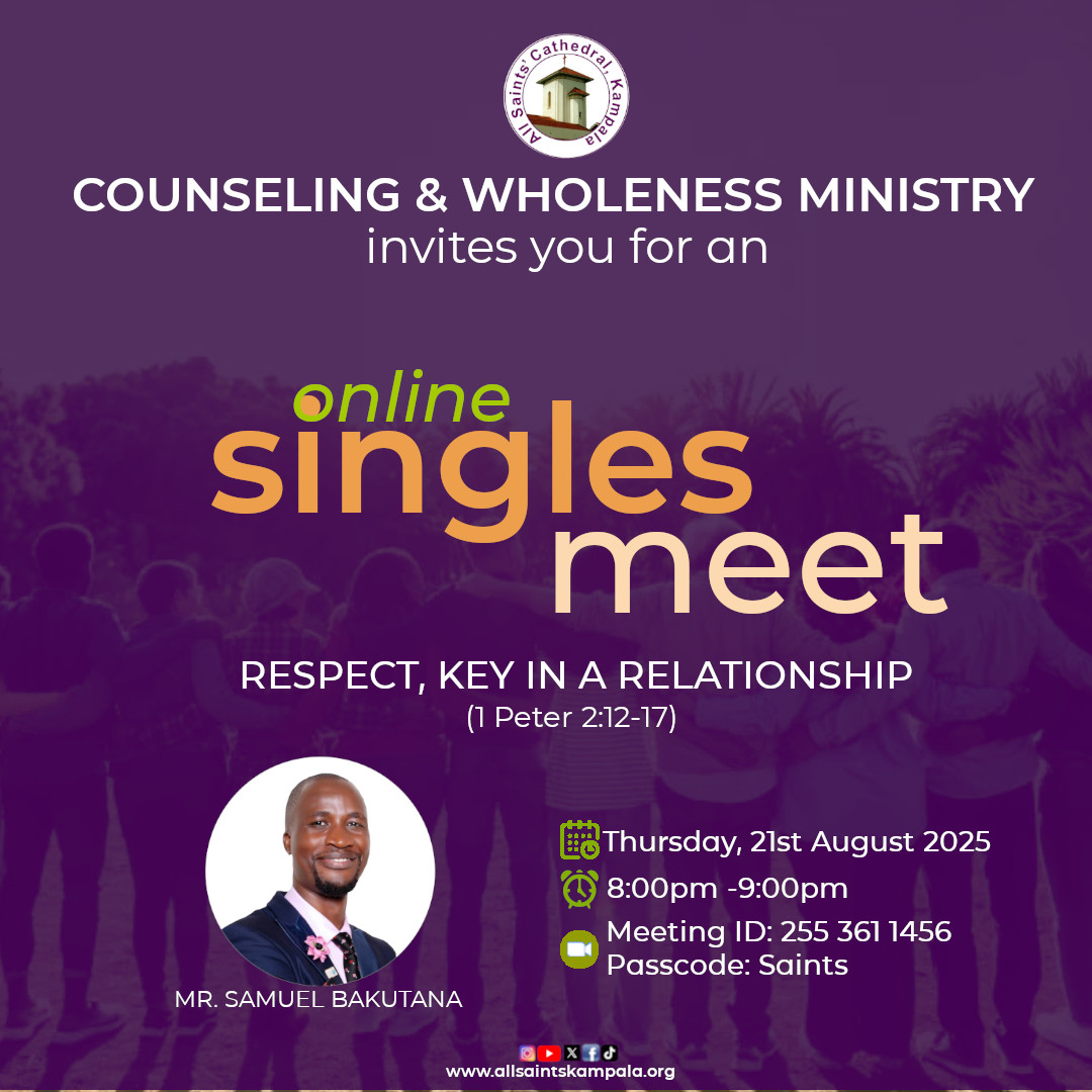 🌸 SINGLES MEETING 🌸

📢 All Singles are Invited To
 An Insightful Virtual Singles Meeting Organised By ASCK - Thursday, 21st August, 2025 Starting at 8:00pm to 9:00pm.

Theme: Respect, Key In A Relationship (1 Peter 2:12-17) 
Facilitator: Mr. Samuel Bakutana
