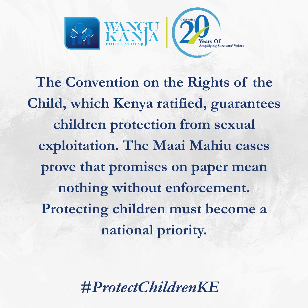 Convention on the Rights of the Child guarantees children protection from sexual exploitation.

The recent cases prove that promises on paper mean nothing without enforcement.

Protecting children must become a national priority.

End Child Sexual Abuse

#ProtectChildrenKE
