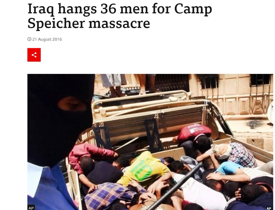 📌 في مثل هذا اليوم 21/8/2016

حكومة حيدر العبادي تُنفذ عمليات إعدام بحق 36 عراقياً من أهالي تكريت، تبيّن لاحقاً أن غالبيتهم أبرياء.

من بين الذين أُعدموا تسعة أشخاص، خمسة منهم لم يكونوا في العراق أساساً وقت وقوع الجريمة. أحدهم طالب من مواليد 1997 كان يدرس في كلية طب المنصورة