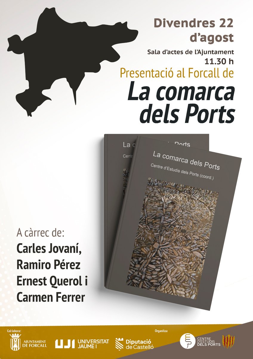 Divendres, 22 d'agost, al FORCALL, a les 11.30: presentació del llibre LA COMARCA DELS PORTS, en parlaran CARLES JOVANÍ, RAMIRO PÉREZ, CARMEN FERRER I ERNEST QUEROL
