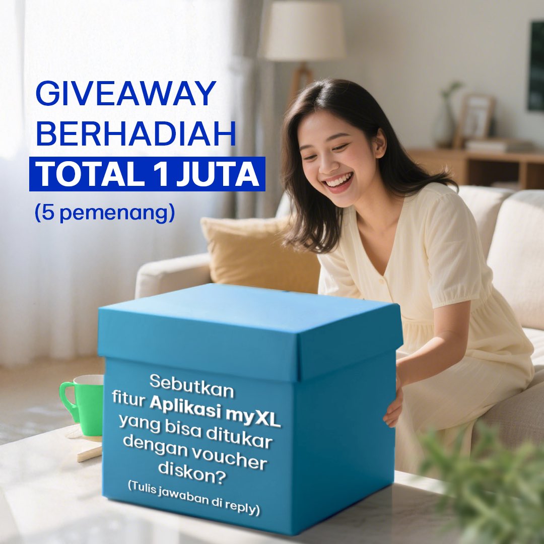 GIVEAWAY ALERT! 
Total hadiah 1 JUTA untuk 5 pemenang! 

Sebutkan fitur di aplikasi myXL yang bisa ditukar jadi voucher diskon
Reply jawaban kamu di bawah + pakai hashtag WeAreMore

Jangan lupa follow, like, dan repost tweet ini ya.
Periode: 21-27 Agustus 2025