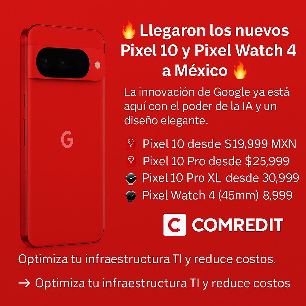 comredit's tweet photo. 🔥 Llegaron a #México los nuevos #Pixel 10 y Pixel Watch 4 🔥

📱 Pixel 10 desde $19,999 MXN
📱 Pixel 10 Pro desde $25,999 MXN
📱 Pixel 10 Pro XL desde $30,999 MXN
⌚ Pixel Watch 4 desde $7,999 MXN

Y tú lo probarías? #google #mexico #Tecnologia https://t.co/DydX35oi40