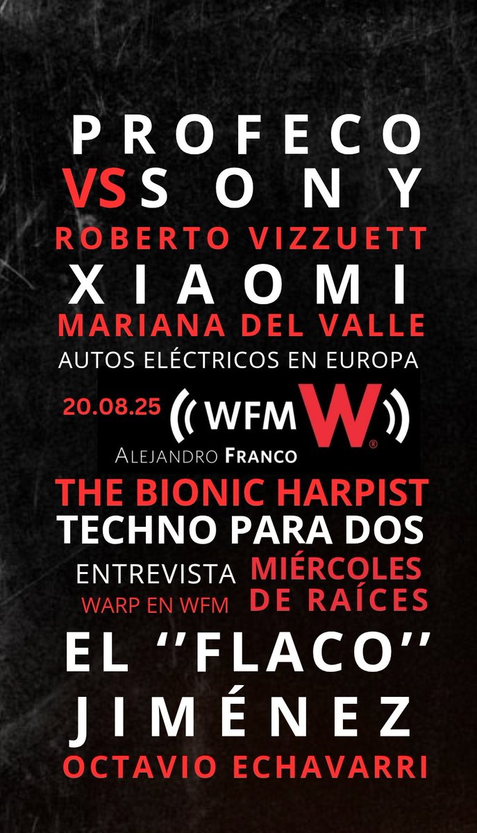 WFM_Wradio's tweet photo. Miércoles 20 de agosto en #WFMWRadio con @AlejandroFranco y así suena nuestra emisión de esta noche.

Ya al aire en Cadena Nacional y a través del sitio web de @WRADIOMexico .

https://t.co/ASfQT8Xg6S https://t.co/OP7zBllelC