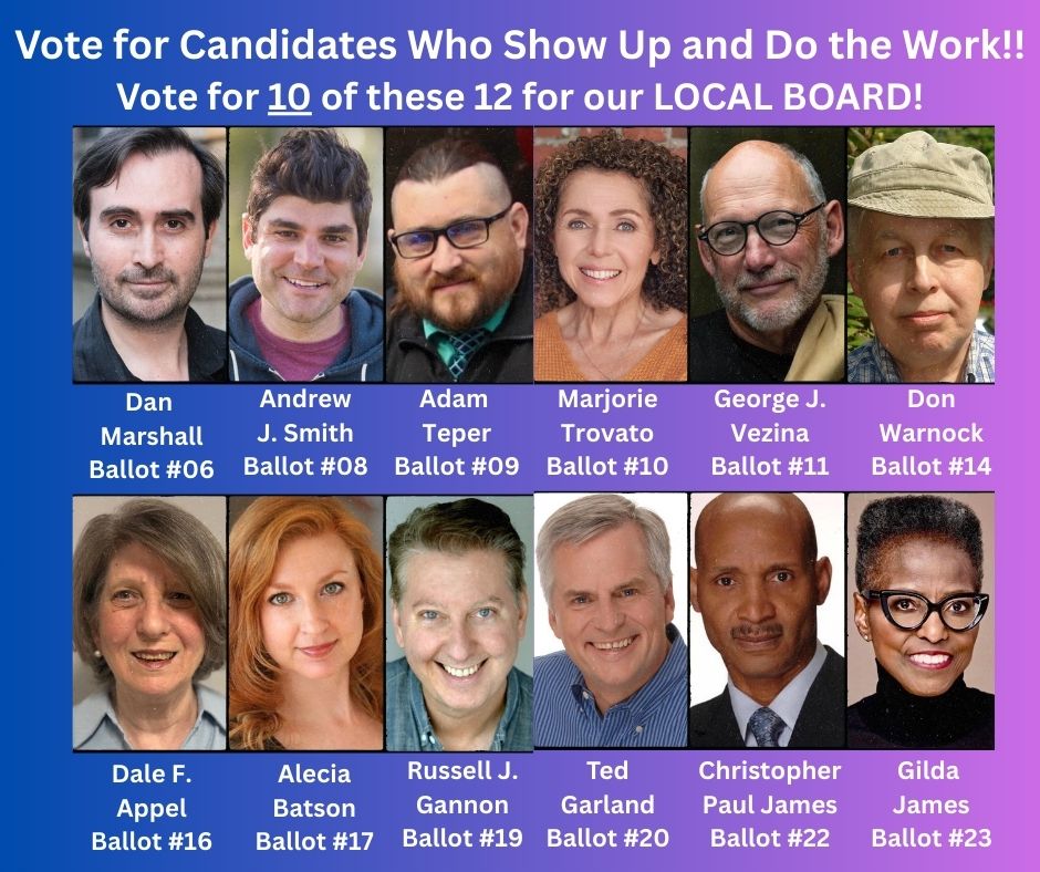 SAG-AFTRA New England Members - Vote for Candidates who show up and do the work! Here are the best 12 candidates for Local Board Actor / Performer - Please pick TEN of these highly qualified members to represent you! #UnionStrong #sagaftraelections