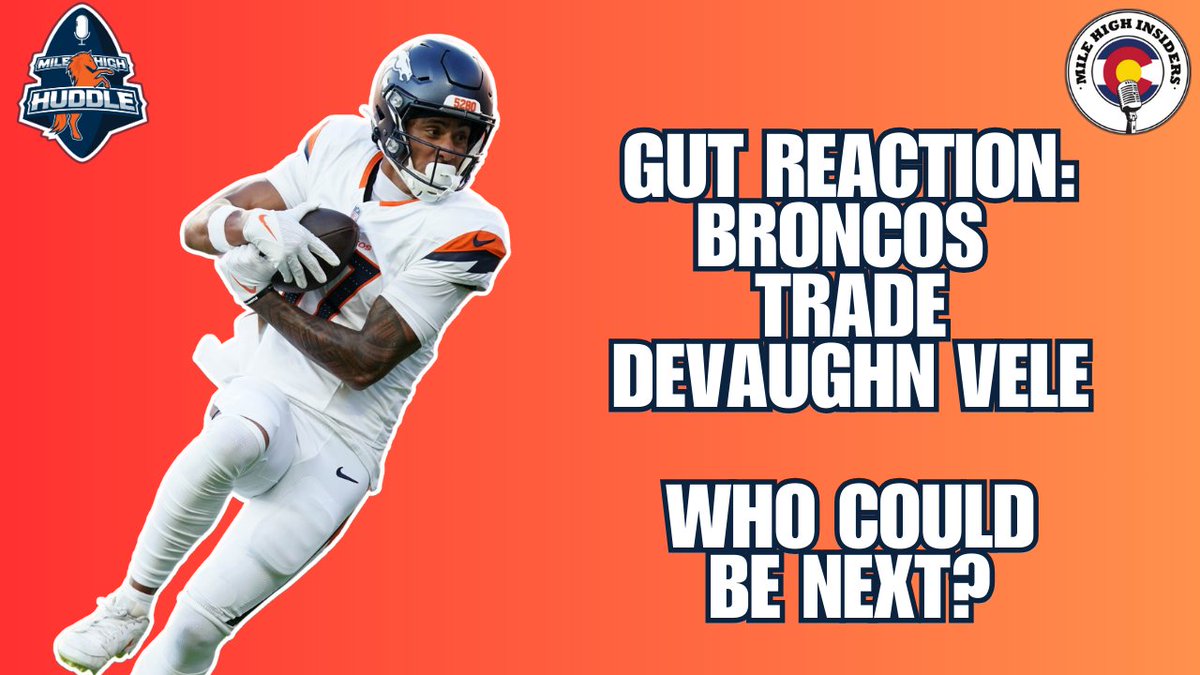 Mile High Huddle (@milehighhuddle) on Twitter photo GUT REACTION: <a href="/LukePattersonLP/">Luke Patterson</a> & <a href="/ThomasHallNFL/">Thomas Hall</a> break down:
• #Broncos trade Devaughn Vele
• A good deal?
• Any other trade candidates?
• A DT signed
• Latest news & rumors
LISTEN via <a href="/MHI_Pod/">Mile High Insiders Pod</a>: redcircle.com/shows/41109814…
YouTube📺: youtube.com/live/yieLBlL1-…
SUBSCRIBE: GUT REACTION: <a href="/LukePattersonLP/">Luke Patterson</a> & <a href="/ThomasHallNFL/">Thomas Hall</a> break down:
• #Broncos trade Devaughn Vele
• A good deal?
• Any other trade candidates?
• A DT signed
• Latest news & rumors
LISTEN via <a href="/MHI_Pod/">Mile High Insiders Pod</a>: redcircle.com/shows/41109814…
YouTube📺: youtube.com/live/yieLBlL1-…
SUBSCRIBE: